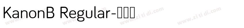 KanonB Regular字体转换